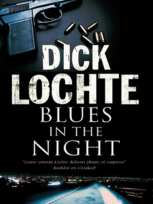 Upplýsingar um Blues in the Night eftir Dick Lochte - Til útláns